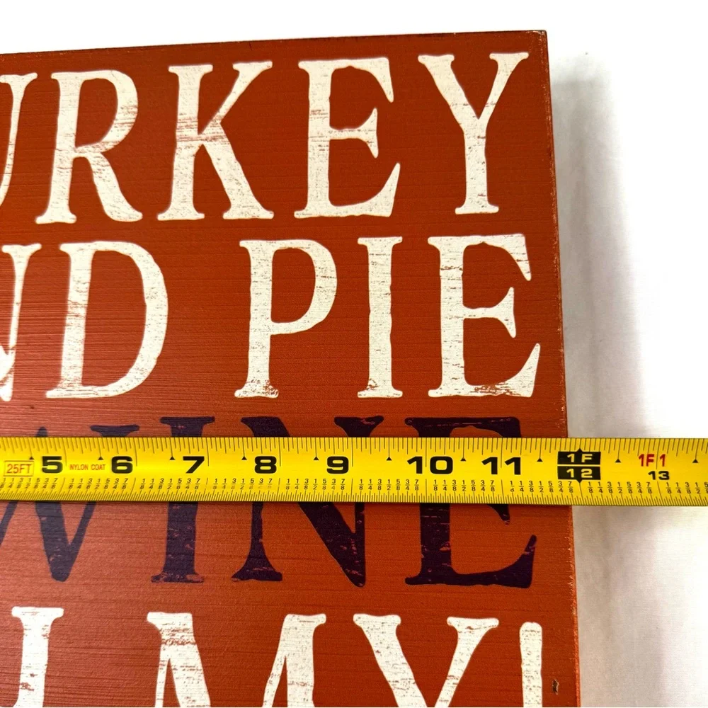Fall Decor Wood Sign Tabletop Decor Turkey and Pie & Wine Oh My! Thanksgiving